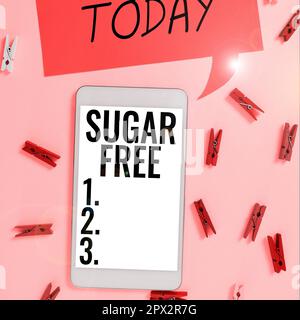 Sign displaying Sugar Free, Business idea containing an artificial sweetening substance instead of sugar Stock Photo