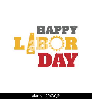 Happy labor day background. Labor Day celebration banner with text - Labor Day. Vector illustration Stock Vector