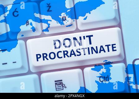 Text caption presenting Don'T Procrastinate, Business concept Avoid delaying or slowing something that must be done Stock Photo