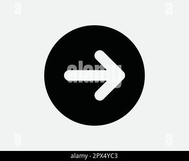 Right Arrow Circle Icon. Next Skip Forward Point Pointer Navigation Direction Traffic Road Sign Round Symbol Vector Graphic Illustration Clipart Cricu Stock Vector