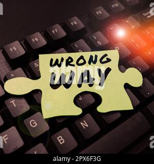 Text caption presenting Wrong Way, Business approach taking an unsuitable or undesirable manners or direction Stock Photo