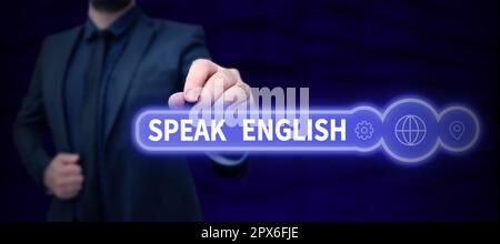 Handwriting text Speak English, Word for Study another Foreign Language Online Verbal Courses Stock Photo