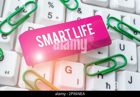 Text sign showing Smart Life, Word for approach conceptualized from a frame of prevention and lifestyles Stock Photo
