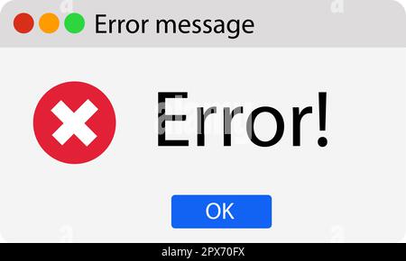 Error message computer window alert popup. System error sign. Window operating system error warning. flat style. Stock Photo