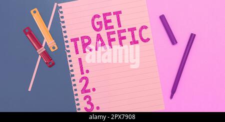 Text caption presenting Get Traffic, Business showcase amount of data sent and received by visitors to a website Stock Photo