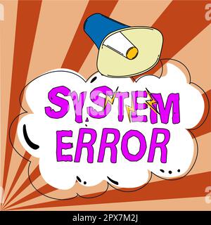 Text sign showing System Error, Concept meaning Technological failure Software collapse crash Information loss Stock Photo