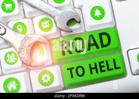 Inspiration showing sign Road To Hell, Business showcase Extremely dangerous passageway Dark Risky Unsafe travel Stock Photo