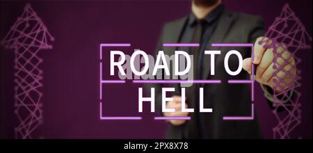 Inspiration showing sign Road To Hell, Conceptual photo Extremely dangerous passageway Dark Risky Unsafe travel Stock Photo