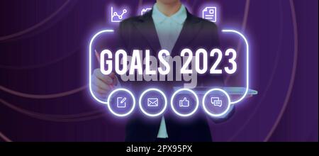 Sign displaying Goals 2023, Concept meaning identifying something you want to accomplish Stock Photo