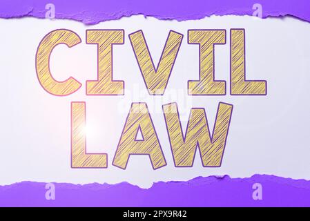 Conceptual caption Civil Law, Business overview Law concerned with private relations between members of community Stock Photo