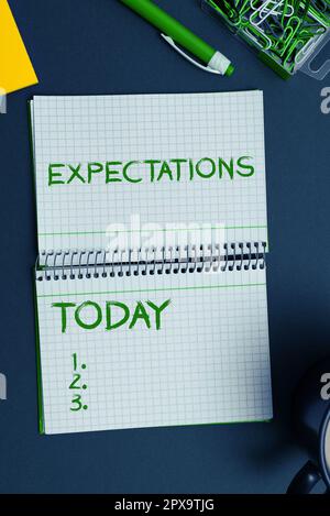 Conceptual display Expectations, Internet Concept Strong belief that something will happen or be the case Stock Photo