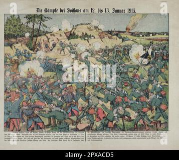 German propaganda poster of World War I: The fighting at Soissons on January 12-13, 1915. The Battle of Soissons (French: La Bataille de Crouy ) was part of the First World War and took place from January 8-14, 1915 on the central western front on the Aisne section north of Soissons . The conflict served on the German side as a diversionary attack and relief from the attacks launched by the French in Champagne and Artois at the same time . Parts of the German 1st Army succeeded in repelling French attacks and stabilizing the situation after a counterattack. The newly won front line could also Stock Photo