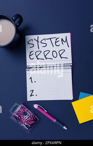 Sign displaying System Error, Business showcase Technological failure Software collapse crash Information loss Stock Photo