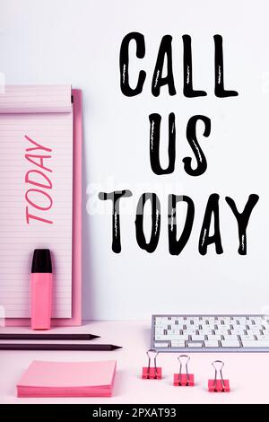 Handwriting text Call Us Today, Conceptual photo Make a telephone calling to ask for advice or support Stock Photo