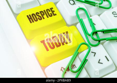 Text sign showing Hospice, Business overview focuses on the palliation of a terminally ill patient's pain Stock Photo