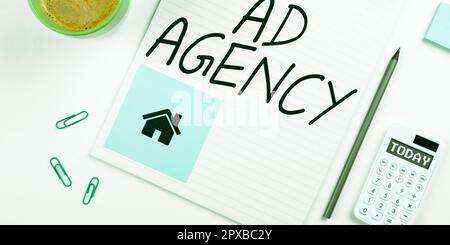 Sign displaying Ad Agency, Business approach business dedicated to creating planning and handling advertising Stock Photo