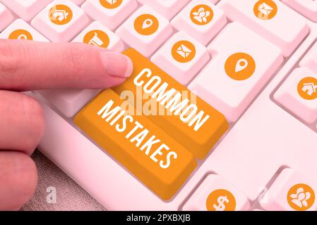Sign displaying Common Mistakes, Business approach actions that are often used interchangeably with error Stock Photo