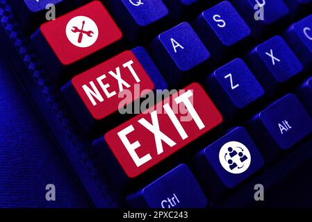 Text sign showing Next Exit, Concept meaning the following way out or act of leaving in a place or highway Stock Photo