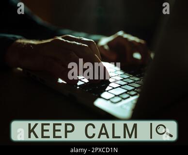 Text showing inspiration Keep Calm, Word Written on not get emotionally invested in situations you cannot control over Stock Photo