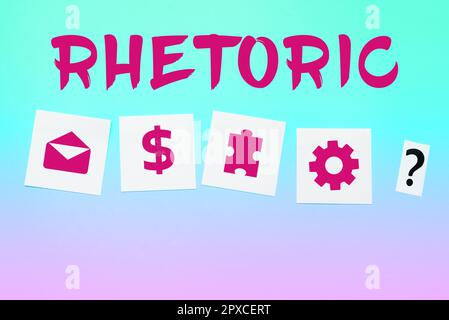 Handwriting text Rhetoric, Word for study of writing or speaking as mean of communication or persuasion Stock Photo