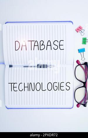 Sign displaying Database Technologies, Business approach uses a database application that provides database services Stock Photo