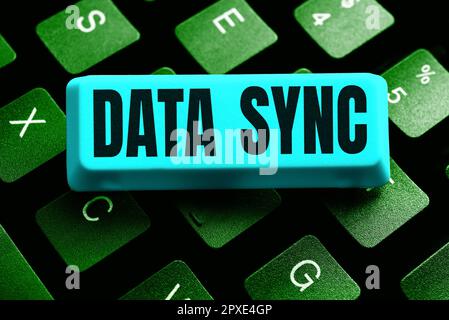 Handwriting text Data Sync, Concept meaning data that is continuously generated by different sources Stock Photo