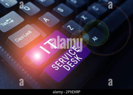 Sign displaying It Service Desk, Word for Technological support online assistance help center Stock Photo