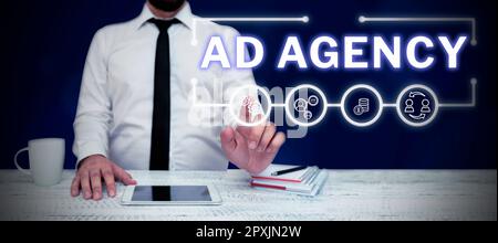 Sign displaying Ad Agency, Business concept business dedicated to creating planning and handling advertising Stock Photo