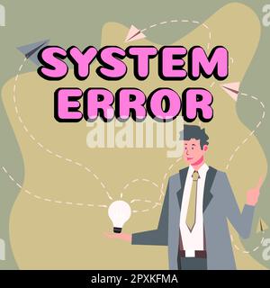 Text showing inspiration System Error, Business idea Technological failure Software collapse crash Information loss Stock Photo