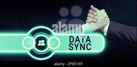 Handwriting text Data Sync, Concept meaning data that is continuously generated by different sources Stock Photo