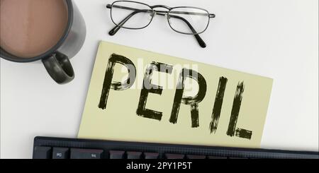 Conceptual display Peril. Business idea indicates something extremely ...
