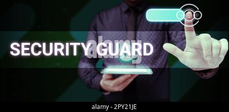 Sign displaying Security Guard, Word for tools used to manage multiple security applications Stock Photo