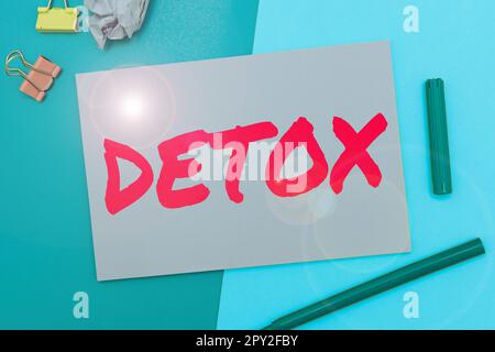 Inspiration showing sign Detox, Business approach Moment for Diet Nutrition health Addiction treatment cleanse Stock Photo