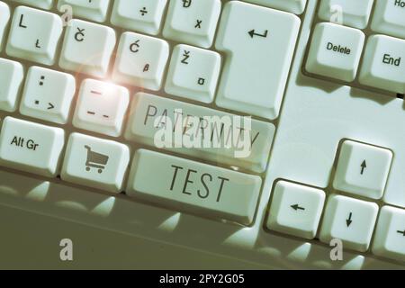 Sign displaying Paternity Test, Business approach a test of DNA to determine whether a given man is the biological father Stock Photo