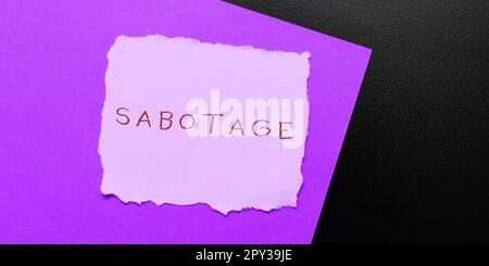 Text caption presenting Sabotage, Business concept destruction of an employer's tools and materials by workers Stock Photo
