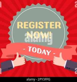 Hand writing sign Register Now. Internet Concept Name in an Official ...