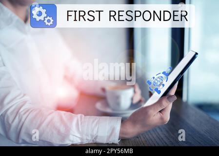 Text showing inspiration First Responder. Business showcase a person who is responsible for going immediately to the accident Stock Photo