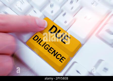 Text sign showing Due Diligence. Business concept avoid harming other business property for an agreement Stock Photo