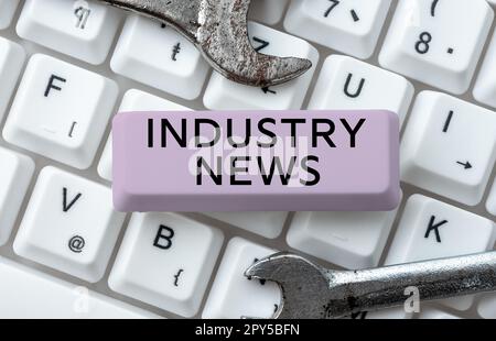 Sign displaying Industry News. Business showcase Technical Market Report Manufacturing Trade Builder Stock Photo