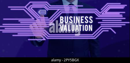 Conceptual caption Business Valuation. Business idea determining the economic value of a whole business Stock Photo