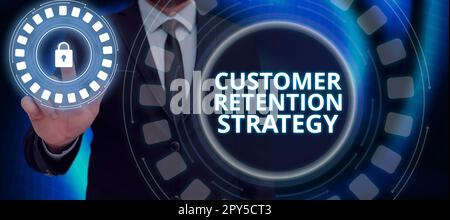 Writing displaying text Customer Retention Strategy. Business overview activities companies take to reduce user defections Stock Photo