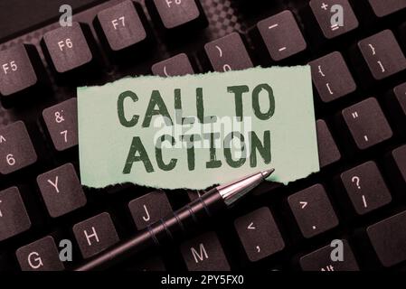 Writing displaying text Call To Action. Conceptual photo Encourage Decision Move to advance Successful strategy Stock Photo