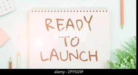 Writing displaying text Ready To Launch. Word for an event to celebrate or introduce something new to market Stock Photo