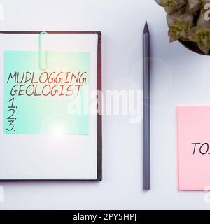 Handwriting text Mudlogging Geologist. Business approach gather information and creating a detailed well log Stock Photo