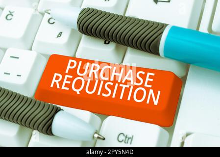 Inspiration showing sign Purchase Requisition. Concept meaning document ...