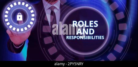 Text sign showing Roles And Responsibilities. Word for Business functions and professional duties Stock Photo