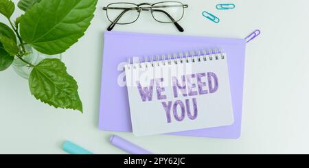 Conceptual caption We Need You. Business approach Company wants to hire Vacancy Looking for talents Job employment Stock Photo