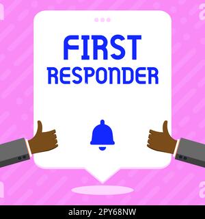 Text showing inspiration First Responder. Business showcase a person who is responsible for going immediately to the accident Stock Photo