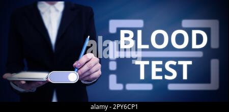 Sign displaying Blood Test. Business idea Extracted blood sample from an organism to perfom a laboratory analysis Stock Photo