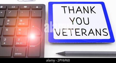 Sign displaying Thank You Veterans. Conceptual photo Expression of Gratitude Greetings of Appreciation Stock Photo